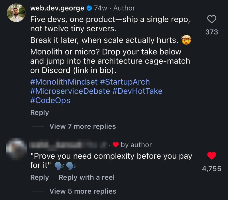 An Instagram post by web.dev.george asking 'Monolith or micro? Drop your take below', with a reply that has 4,755 likes. The replier's name and photo are blurred.